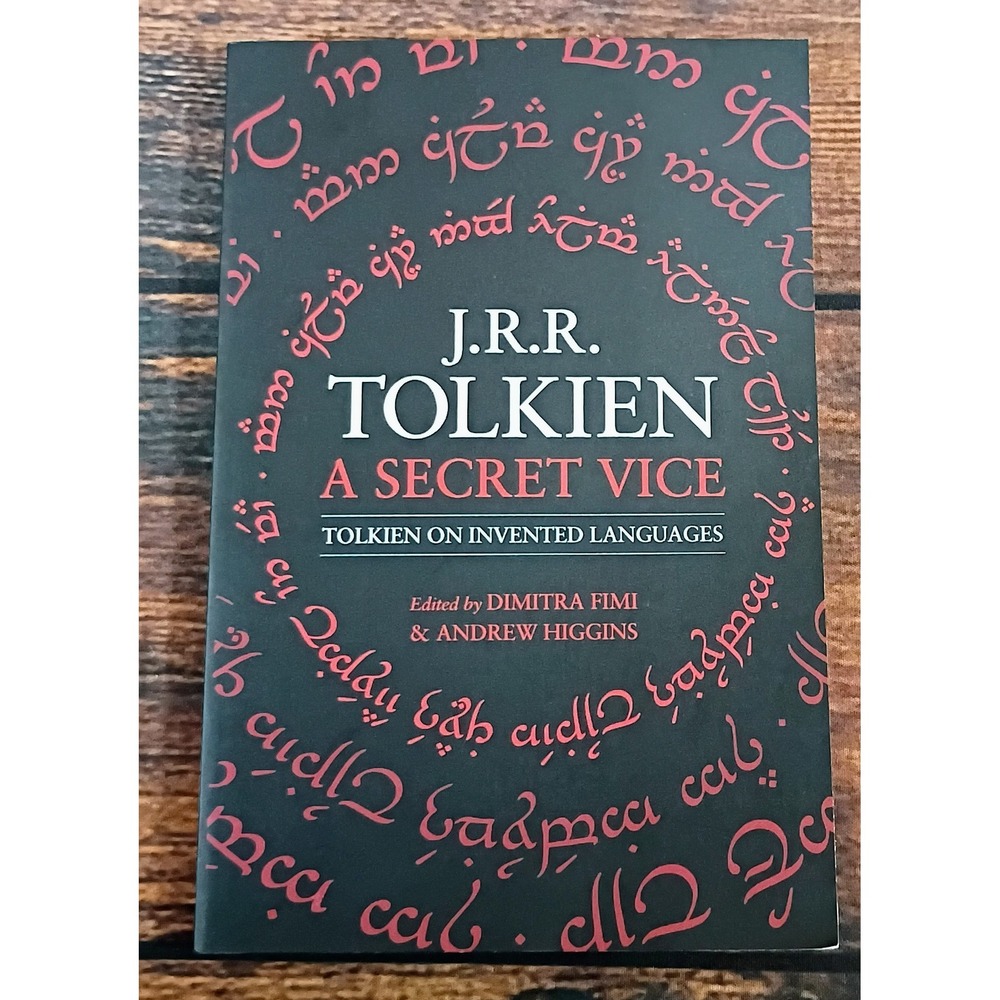 A Secret Vice J.R.R. Tolkien Tolkien on Invented Languages Paperback 2023